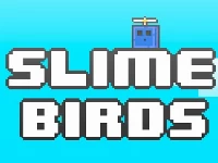 Slime birds
