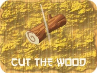 Cut the wood