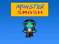 Monster smash