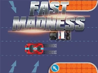 Fast madness